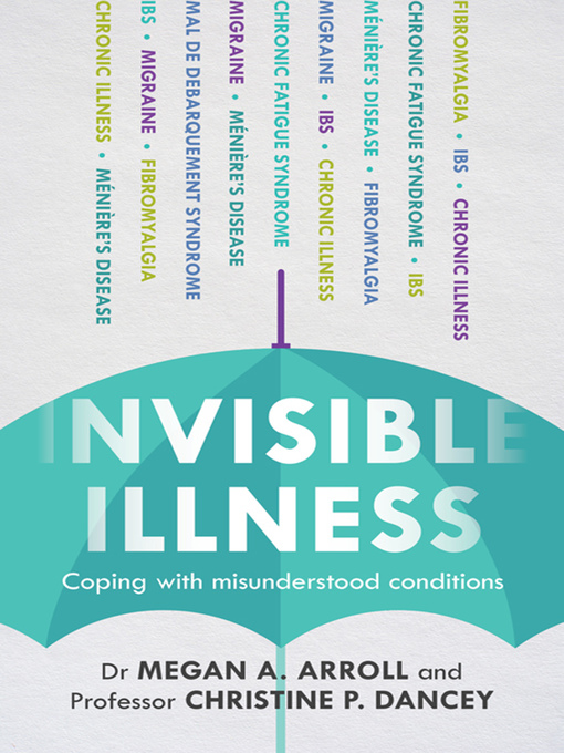 Title details for Invisible Illness by Megan A. Arroll - Available